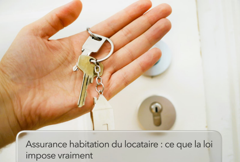 Assurance habitation locataire obligatoire — Claris Courtage