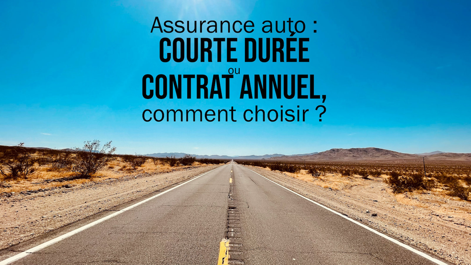 Assurance auto courte durée ou annuelle — Claris Courtage
